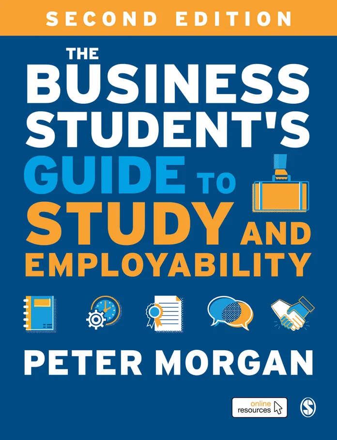 The Business Student's Guide to Study and Employability book cover